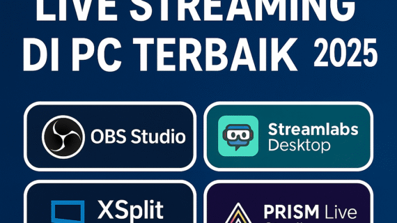 Rekomendasi Aplikasi Live Streaming di PC Terbaik 2025! Anti Lag